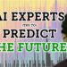Experts' Predictions about the Future of AI
