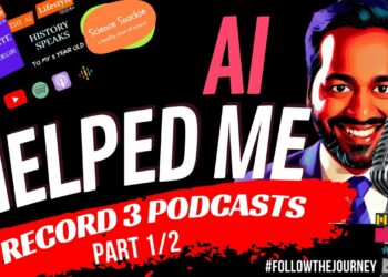 AI helped me design, record and publish 3 podcasts in 4 simple steps: Part 1/2